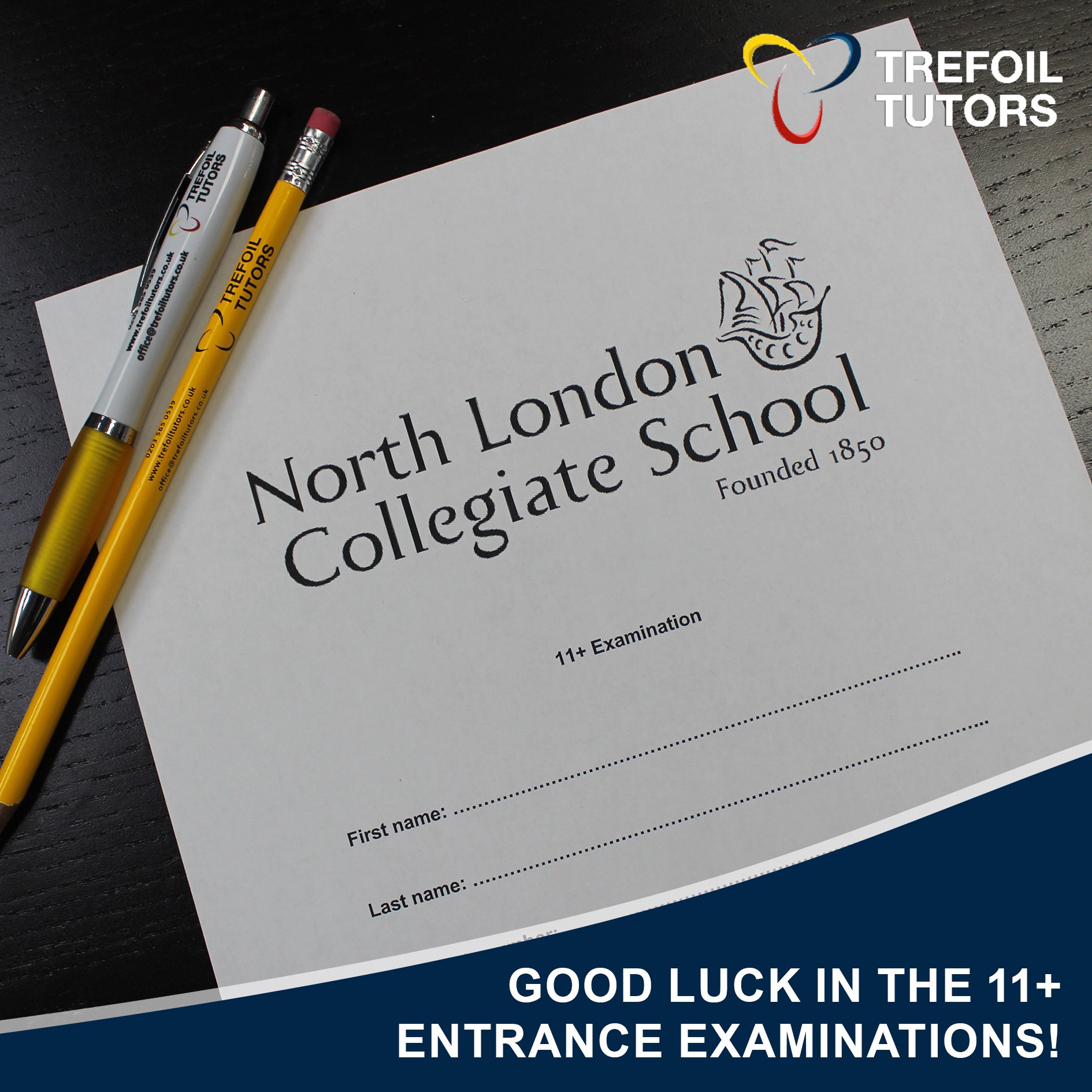 GOOD LUCK IN THE 11+ ENTRANCE EXAMINATIONS!