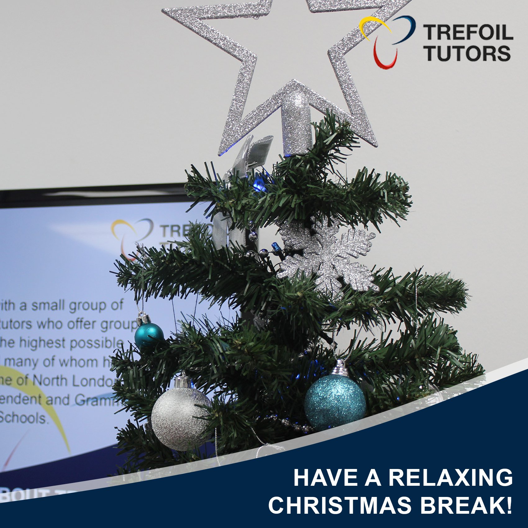 HAVE A RELAXING CHRISTMAS BREAK!