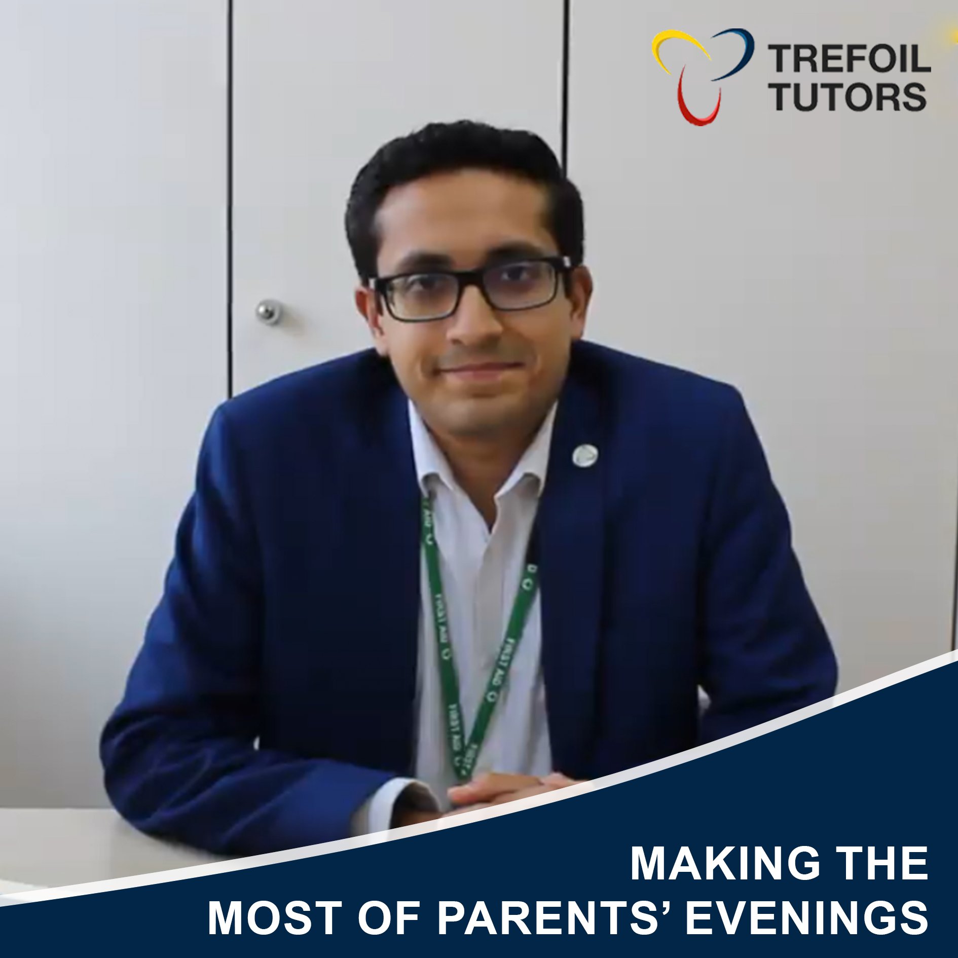 MAKING THE MOST OF PARENTS’ EVENINGS
