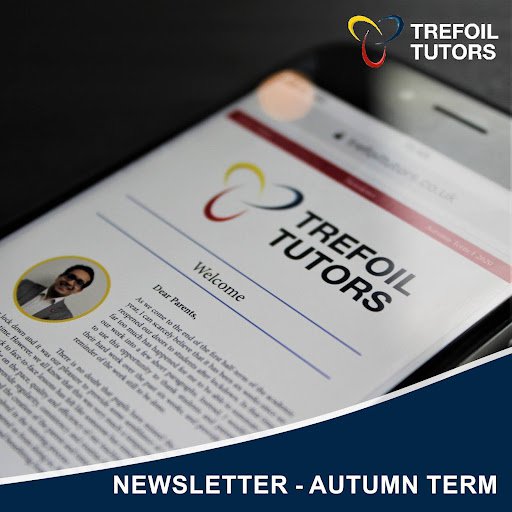 TREFOIL TUTORS NEWSLETTER - AUTUMN TERM