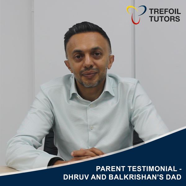 PARENT TESTIMONIAL - DHRUV  AND BALKRISHAN'S DAD