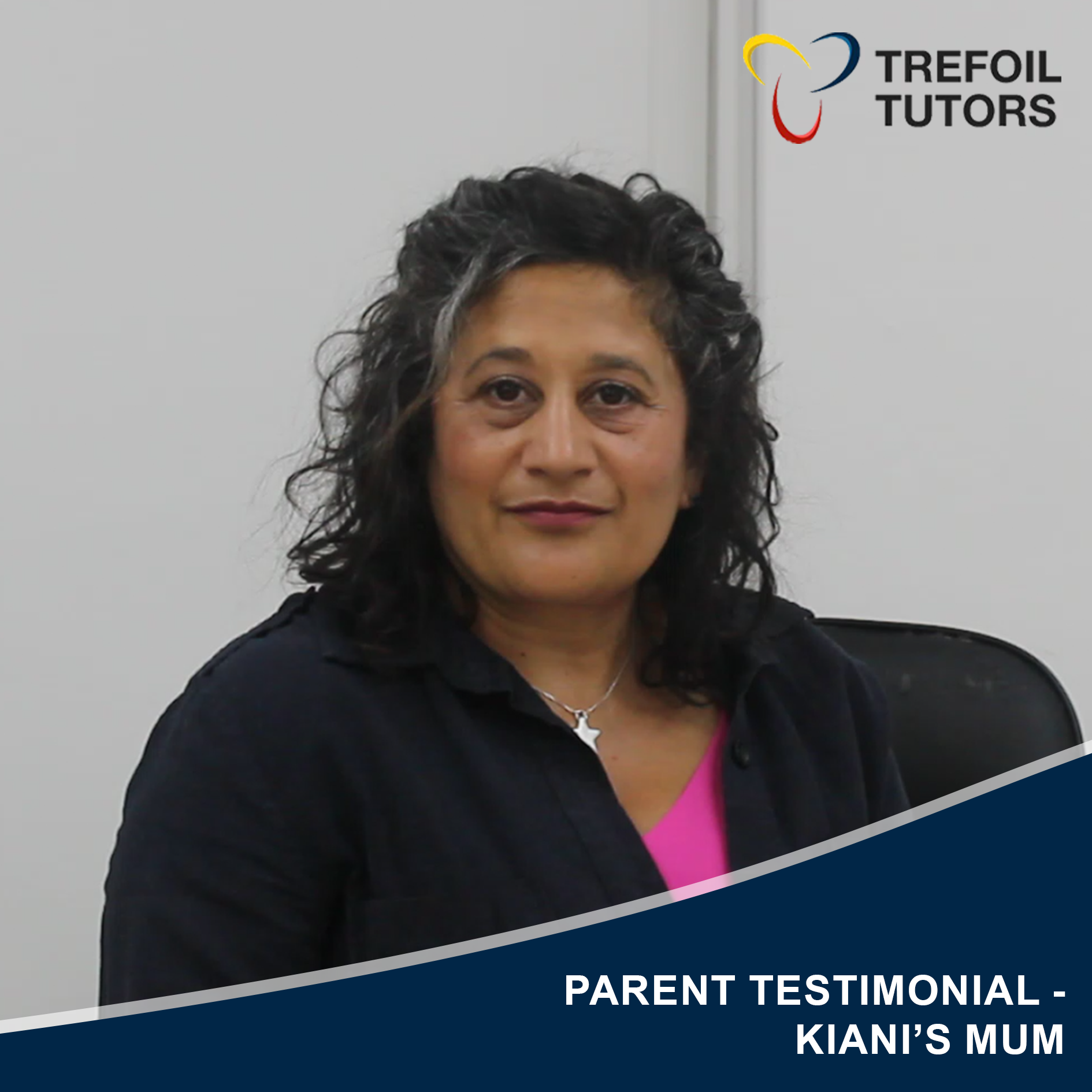 PARENT TESTIMONIAL - KIANI’S MUM